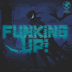 FUNKING UP! (Krushfunk) [Explicit]