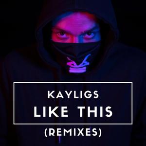 Like This (Kevin Sunray Remix)
