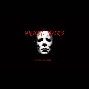 Michael Myers (Explicit)