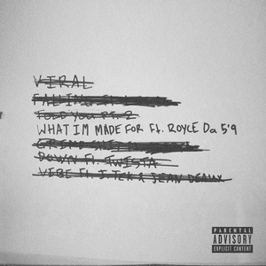 What I'm Made For (Explicit)