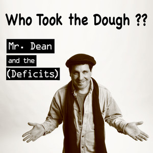 Who Took the Dough?