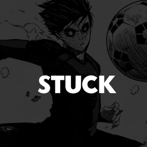 Stuck