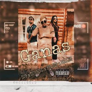 Ganas (feat. DJB, Helsin & Shalen)