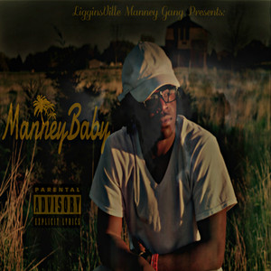 Manney Baby (Explicit)