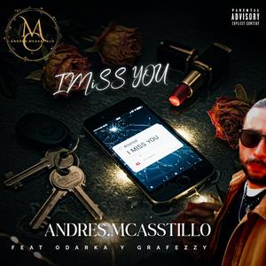 I miss you (feat. odarka & Grafezzy)
