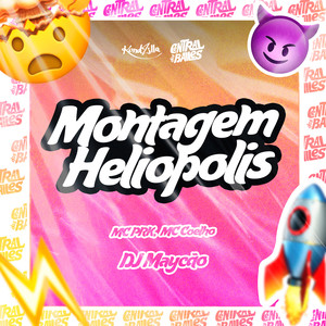 Montagem Heliópolis (Explicit)