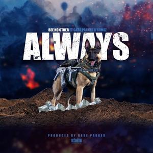 Always (feat. Gabe Parker & Romez) [Explicit]