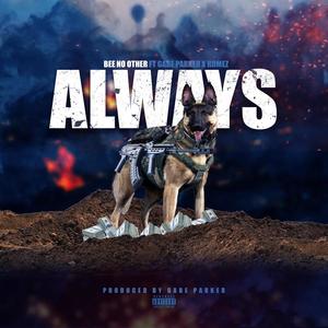 Always(feat. Gabe Parker & Romez) (Explicit)