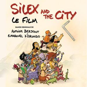 Silex and the City (Bande originale du film d'animation)