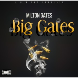 Big Gates (Explicit)