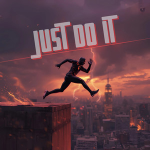 Just Do it (Explicit)