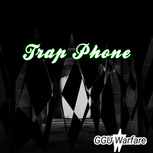 Trap Phone (Explicit)