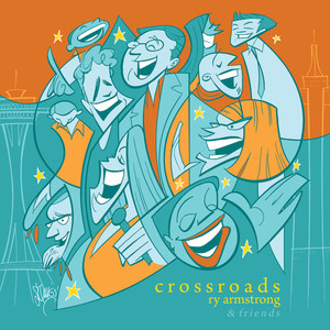 Crossroads: Ry Armstrong & Friends