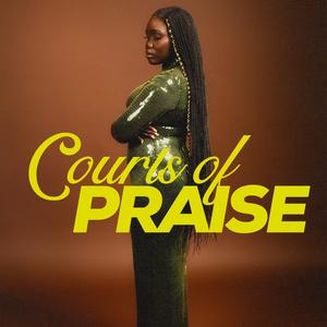 Courts Of Praise