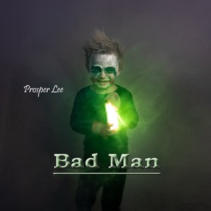 Bad Man (Explicit)