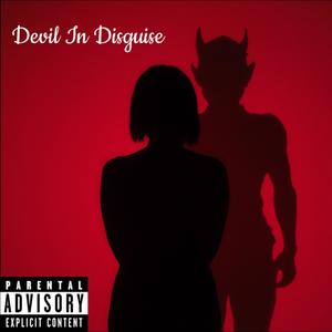 Devil In Disguise (Explicit)