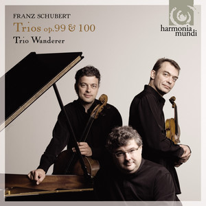 Schubert: Piano Trios Nos. 1 & 2, Notturno, Sonatensatz