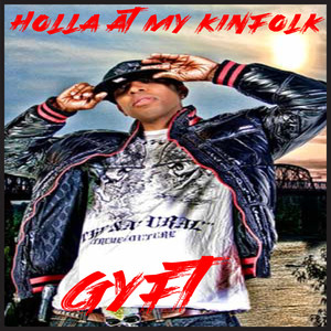 Holla at My Kinfolk (Explicit)