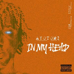 In My Head (Explicit)