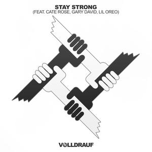 Stay Strong(feat. Cate Rose, Gary David & Lil Oreo)
