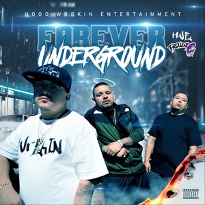 Forever Underground (Explicit)