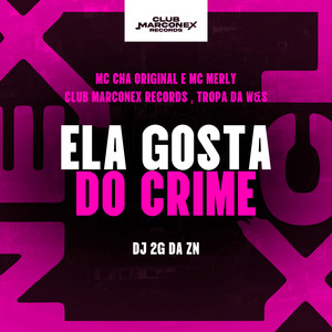 Ela gosta do crime (Explicit)
