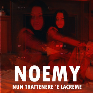 Nun Trattenere 'E Lacreme