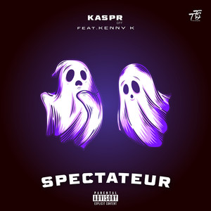 Spectateur (Explicit)