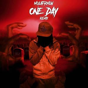 One Day (feat. MulaFrmLw) [Explicit]