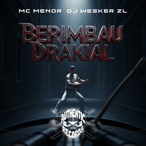 Berimbau Drakial (Explicit)