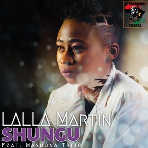 Lalla Martin - Shungu