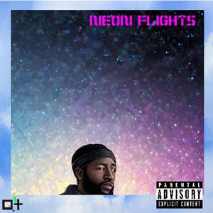 Neon Flights (Explicit)