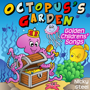 Octopus's Garden - Golden Childrens' Songs