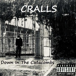 Down in the Catacombs (Explicit)