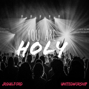 You Are Holy