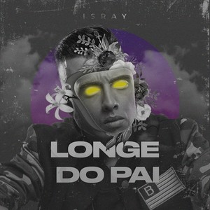 Longe do Pai EP (Explicit)