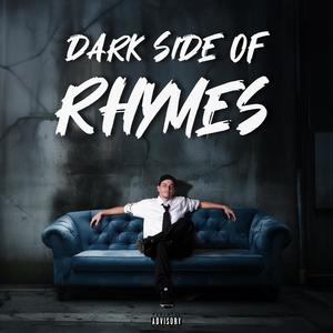 Dark side of rhymes (Explicit)