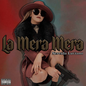 La Mera Mera (Explicit)