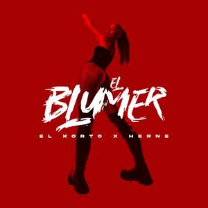 El Blumer (Explicit)