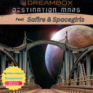 Destination mars (feat. Safire & Spacegirls) (Remastered 2025)