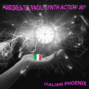 Italian Phoenix (Synth Action '80)