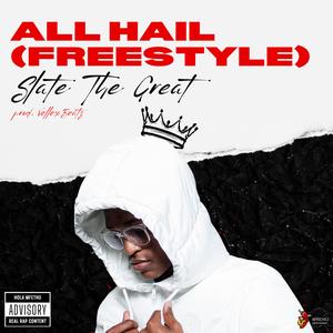 All Hail (Freestyle)