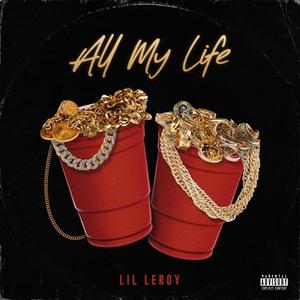 All My Life (Explicit)