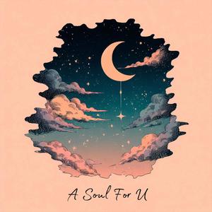 A Soul For U (feat. Nxz)