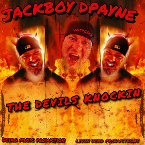 The Devils Knockin' (Explicit)