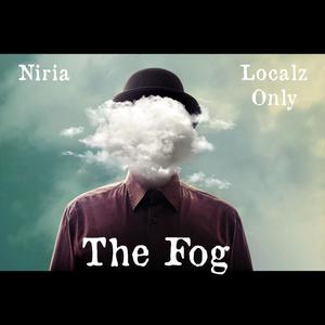 The Fog (feat. Localz Only) [Explicit]