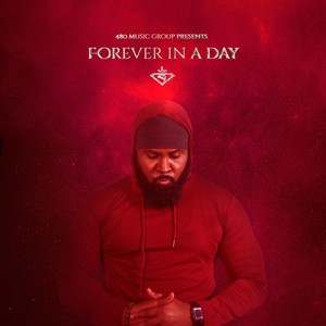 Forever in a Day (Explicit)