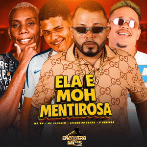 Ela é Moh Mentirosa