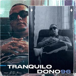 Tranquilo (Explicit)