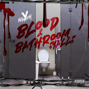 blood & bathroom stalls (Explicit)